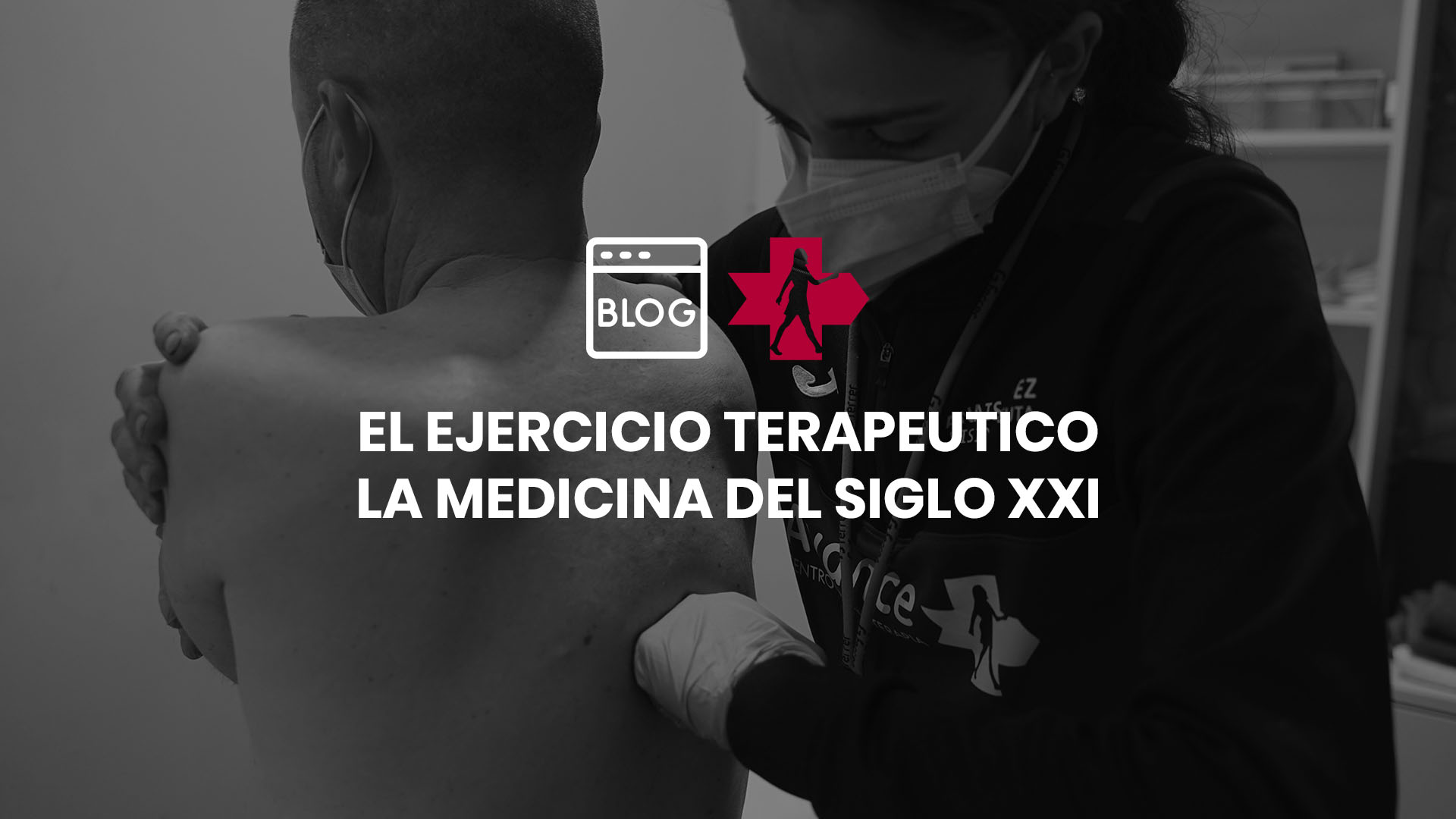 blog-ca-el-ejercicio-terapeutico-la-medicina-del-siglo-xxi